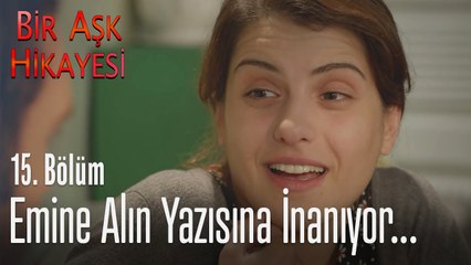 Emine alın yazısına inanıyor - Bir Aşk Hikayesi 15. Bölüm