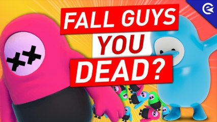 Fall Guys... why U DEAD BRO?