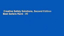 Creative Safety Solutions, Second Edition  Best Sellers Rank : #5
