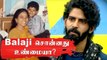 Balaji Murugadoss அம்மா காலமானார் • Balaji Story is Real? - Filmibeat Tamil