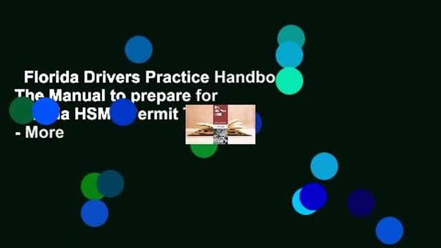 Florida Drivers Practice Handbook: The Manual to prepare for Florida HSMV Permit Test - More