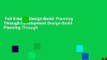Full E-book  Design-Build: Planning Through Development Design-Build: Planning Through