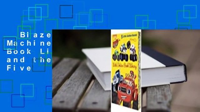 Blaze and the Monster Machines Little Golden Book Library (Blaze and the Monster Machines): Five