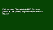 Full version  Chevrolet & GMC Pick-ups (88-98) & C/K (99-00) Haynes Repair Manual  Review