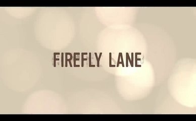 Firefly Lane - Trailer Saison 1
