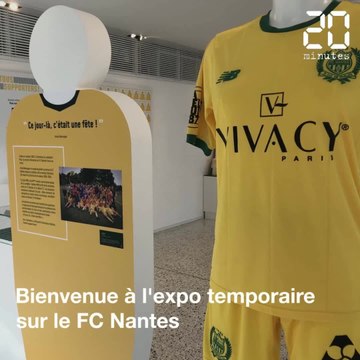 FC Nantes : On vous emmène visiter l'exposition temporaire