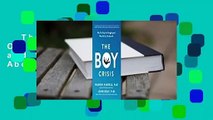 The Boy Crisis: Why Our Boys Are Struggling and What We Can Do About It  Review