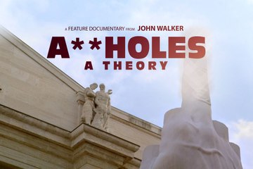 Assholes: A Theory Trailer #1 (2020) John Walker Documentary Movie HD