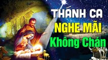 Nhạc Thánh Ca Hay Nhất Hiện Nay - Tuyệt Đỉnh Thánh Ca Nghe Mãi Mà Không Thấy Chán