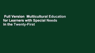 Full Version  Multicultural Education for Learners with Special Needs in the Twenty-First