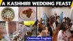 Kashmiri wazwan feast & a lockdown wedding in 2020 | Oneindia News