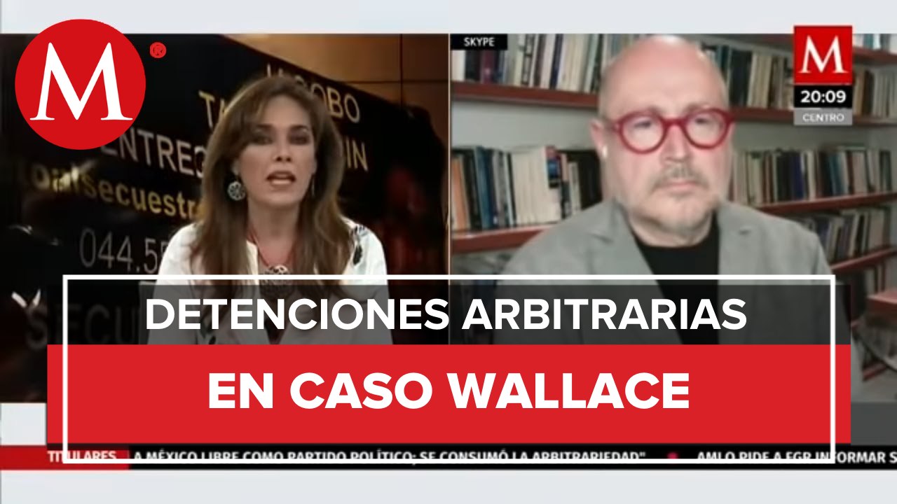 Revisión detenciones arbitrarias en el caso Wallace