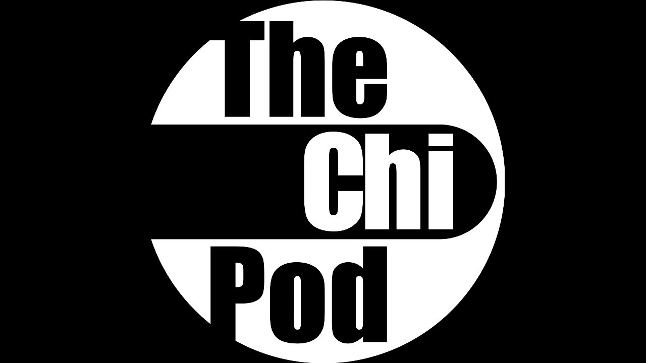 The Chi Pod - episode 6