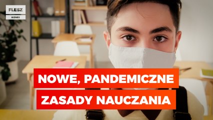 Nowe, pandemiczne zasady nauczania