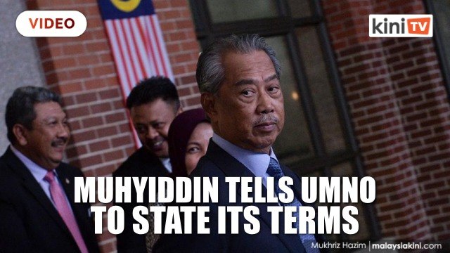 Muhyiddin tells Umno to state its terms to avoid collapse of PN