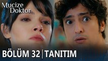 Mucize Doktor 32. Bölüm Tanıtımı