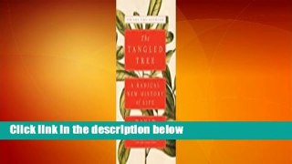 Full E-book  The Tangled Tree: A Radical New History of Life Complete