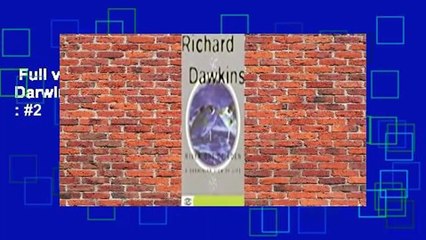 Full version  River Out of Eden: A Darwinian View of Life  Best Sellers Rank : #2