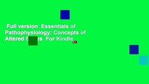 Full version  Essentials of Pathophysiology: Concepts of Altered States  For Kindle