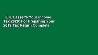 J.K. Lasser's Your Income Tax 2020: For Preparing Your 2019 Tax Return Complete