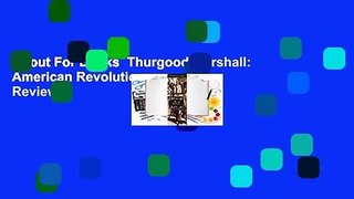 About For Books  Thurgood Marshall: American Revolutionary  Review