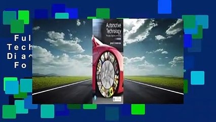 Full version  Automotive Technology: Principles, Diagnosis, and Service  For Kindle
