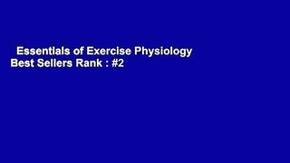 Essentials of Exercise Physiology  Best Sellers Rank : #2