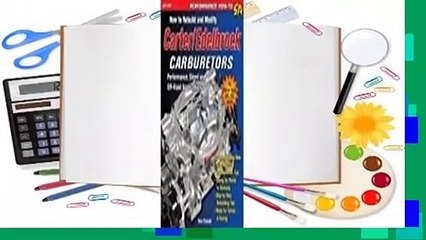 Full version  How to Rebuild and Modify Carter/Edelbrock Carburetors  Review