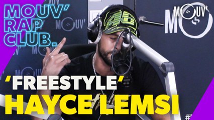 HAYCE LEMSI - "Freestyle" (Live @Mouv' Rap Club)