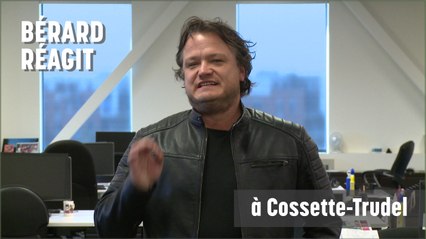 Bérard réagit à la censure de Cossette-Trudel