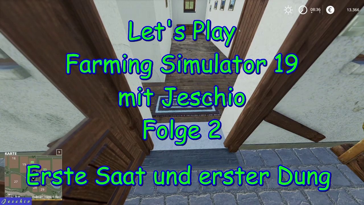 Lets Play Farming Simulator 19 mit Jeschio - Folge 002 - Erste Saat und erster Dung