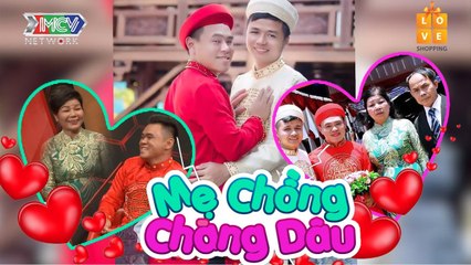 CHÀNG DÂU ĐƯỢC CƯỚI VỀ LINH ĐÌNH CHẲNG THUA AI NHỜ BỐ MẸ CHỒNG TÂM LÝ | MCND