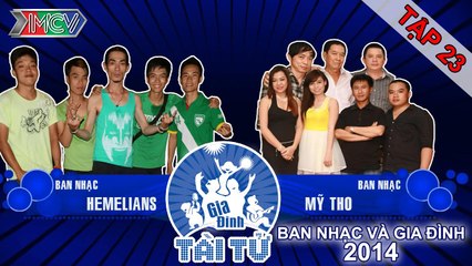 Hemelians vs. Mỹ Tho  | GIA ĐÌNH TÀI TỬ | Tập 23 | 150208