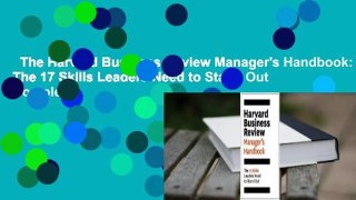 The Harvard Business Review Manager's Handbook: The 17 Skills Leaders Need to Stand Out Complete