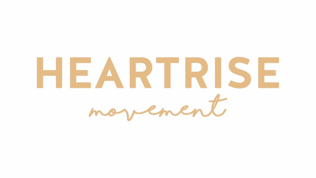 The HeartRise Movement