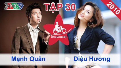 Lữ Khách 24h Tập 30 FULL | Diệu Hương - Mạnh Quân cùng trải nghiệm sinh hoạt tại làng cổ Đường Lâm