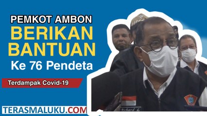 Pemkot Ambon Berikan Bantuan Ke 76 Pendeta di Kota Ambon Terdampak Covid-19