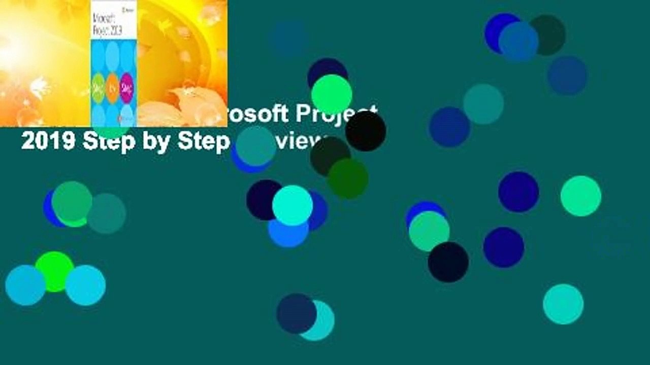 Full version  Microsoft Project 2019 Step by Step  Review