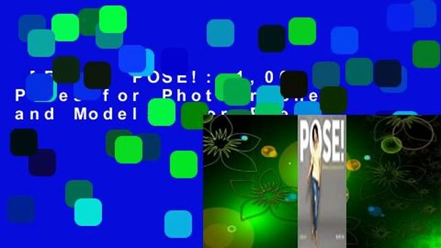 [Read] POSE!: 1,000 Poses for Photographers and Models For Free