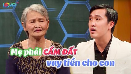 CẦM CỐ ĐẤT ĐAI đưa tiền cho CON RỂ, mẹ vợ nghèo gồng gánh để nuôi 6 người con