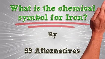 What is the chemical symbol for Iron?