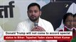 Donald Trump will not come to accord special status to Bihar: Tejashwi Yadav slams Nitish Kumar