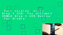 Full version  Crush Step 3 CCS: The Ultimate USMLE Step 3 CCS Review  For Kindle