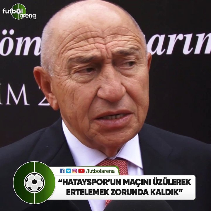 Nihat Özdemir: "Hatayspor'un maçını üzülerek ertelemek zorunda kaldık"