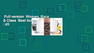 Full version  Women, Race & Class  Best Sellers Rank : #5
