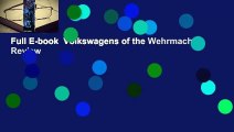 Full E-book  Volkswagens of the Wehrmacht  Review