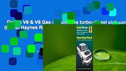 Скачать видео: Dodge V6 & V8 Gas & Cummins turbo-diesel pick-ups (09-18) Haynes Repair Manual: Full-size models