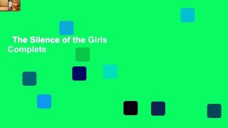 The Silence of the Girls Complete