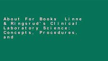 About For Books  Linne & Ringsrud's Clinical Laboratory Science: Concepts, Procedures, and