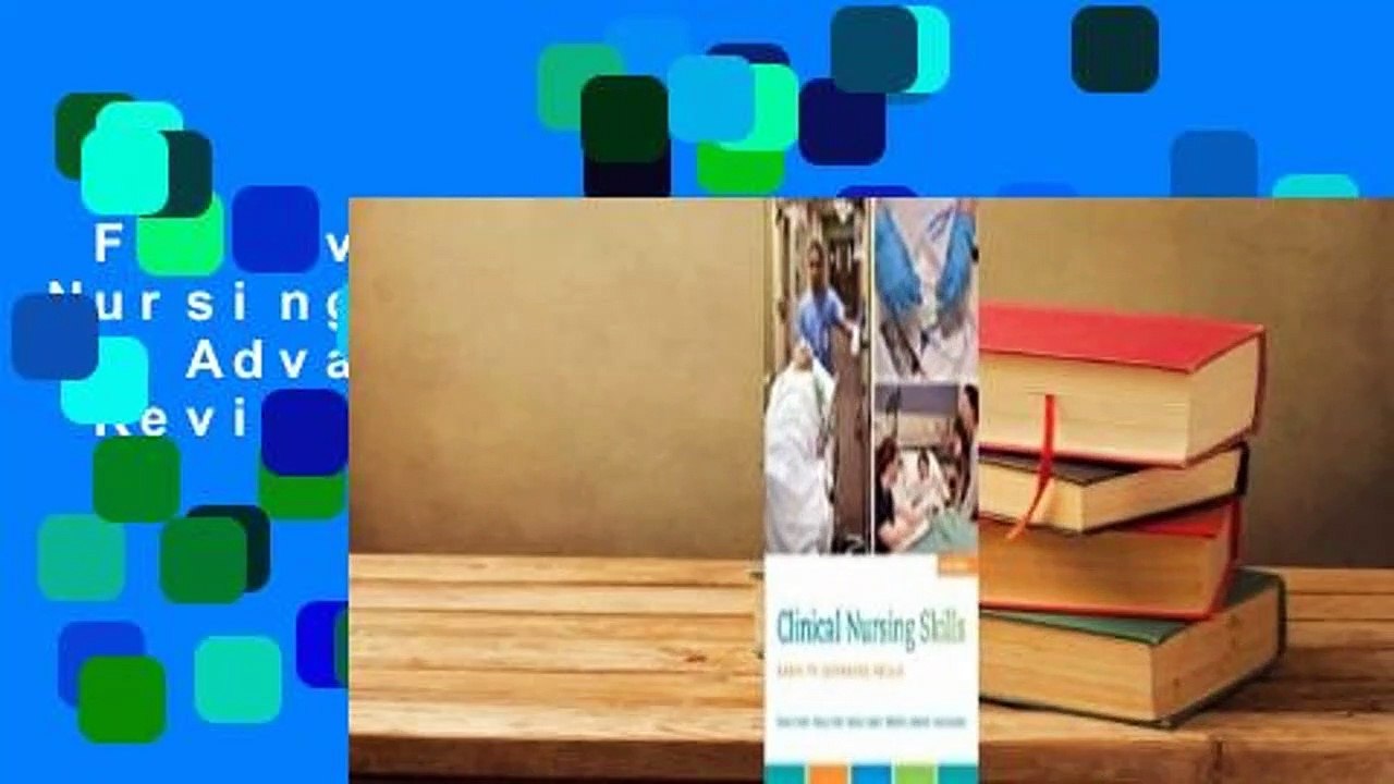 Full version  Clinical Nursing Skills: Basic to Advanced Skills  Review